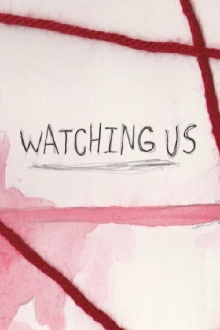Watching Us Trailer