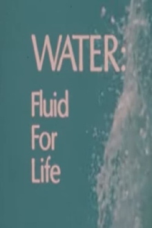 Water: Fluid For Life Trailer