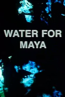 Water for Maya Trailer