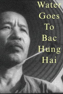 Water Goes to Bac Hung Hai Trailer