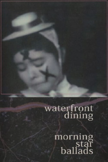waterfront dining - morning star ballads Trailer
