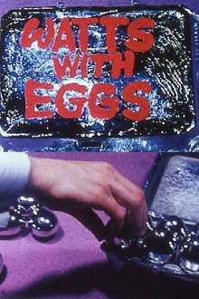Watts with Eggs Trailer