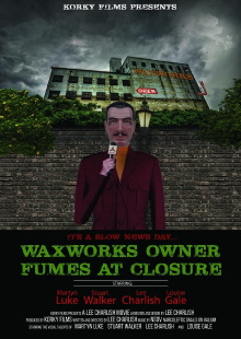 Waxworks Owner Fumes at Closure Trailer
