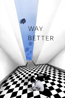 Way Better Trailer