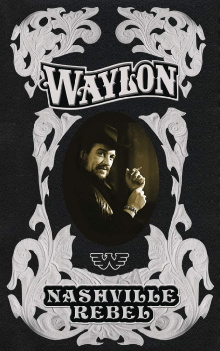 Waylon Jennings: Nashville Rebel Trailer