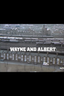 Wayne and Albert Trailer