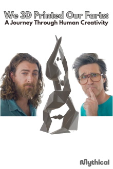 We 3D Printed Our Farts: A Journey Through Human Creativity Trailer