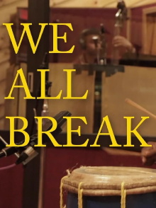 We All Break Trailer