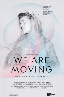 We Are Moving: Memories of Miss Moriarty Trailer