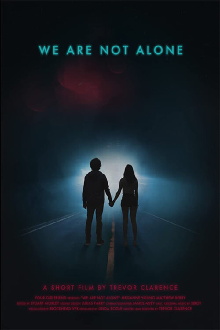We Are Not Alone Trailer