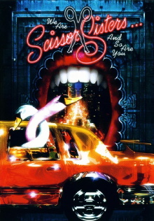 We Are Scissor Sisters... And So Are You Trailer