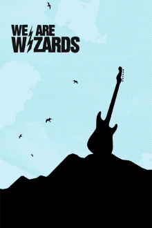 We Are Wizards Trailer