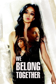 We Belong Together Trailer