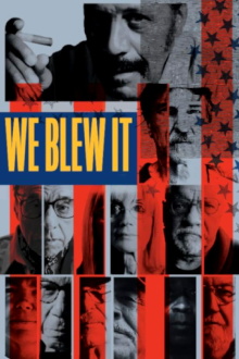 We Blew It Trailer