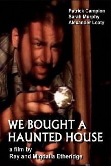 We Bought A Haunted House Trailer