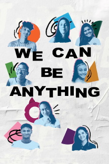 We Can Be Anything Trailer