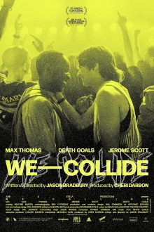 We Collide Trailer
