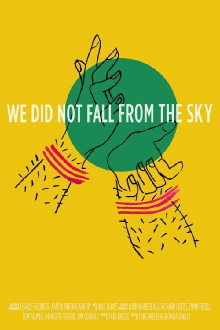 We Did Not Fall from the Sky Trailer