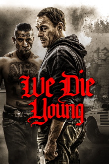 We Die Young Trailer