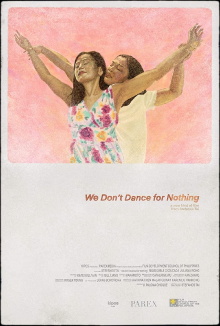 We Don't Dance for Nothing Trailer