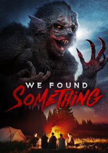 We Found Something Trailer