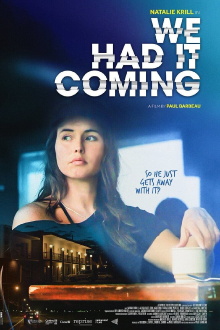 We Had It Coming Trailer