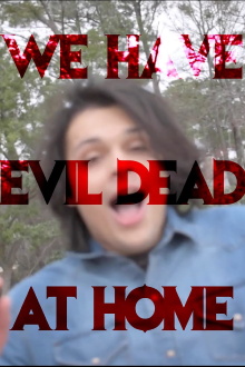 We Have Evil Dead at Home Trailer