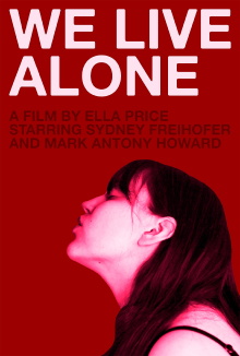 We Live Alone Trailer