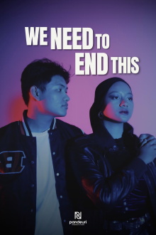 We Need To End This Trailer