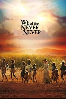 We of the Never Never Trailer