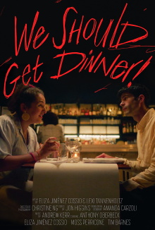 We Should Get Dinner! Trailer