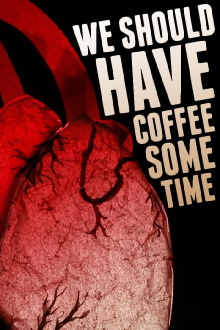We Should Have Coffee Sometime Trailer