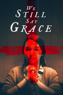 We Still Say Grace Trailer