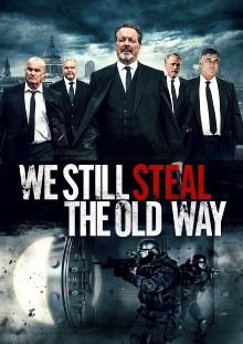 We Still Steal the Old Way Trailer