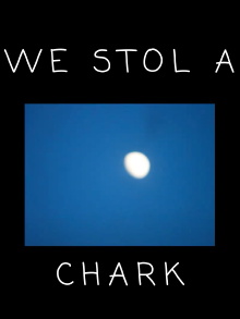 we stol a chark Trailer