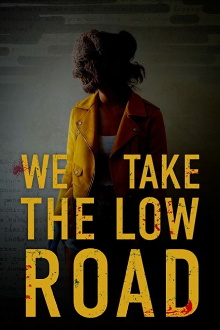 We Take the Low Road Trailer