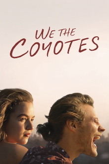 We the Coyotes Trailer