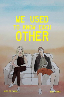 We Used to Know Each Other Trailer