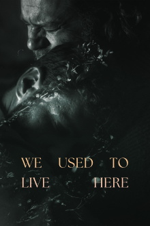We Used To Live Here Trailer