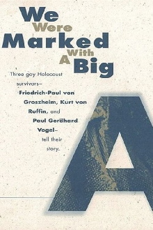 We Were Marked with a Big A Trailer