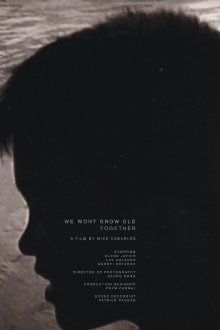 We Won't Grow Old Together Trailer