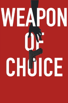 Weapon of Choice Trailer