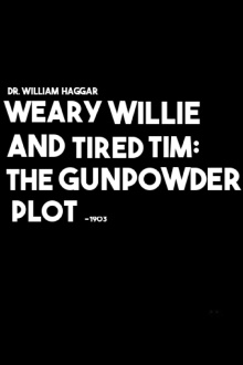 Weary Willie and Tired Tim: The Gunpowder Plot Trailer