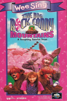 Wee Sing in the Big Rock Candy Mountains Trailer