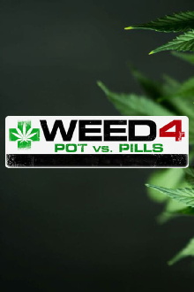 WEED 4: Pot Vs Pills Trailer