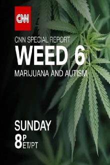 Weed 6: Marijuana and Autism Trailer