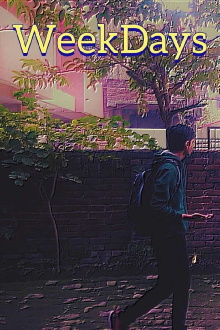 WeekDays Trailer