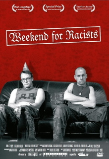Weekend for Racists Trailer