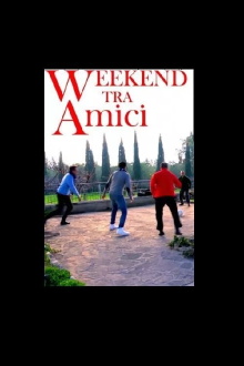 Weekend tra Amici Trailer