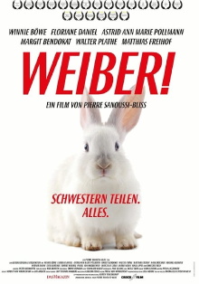 Weiber! Schwestern teilen. Alles. Trailer